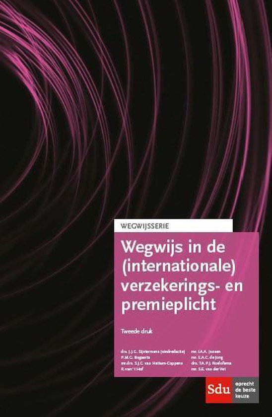 Wegwijsserie - Wegwijs in de (internationale) verzekering- en premieplicht