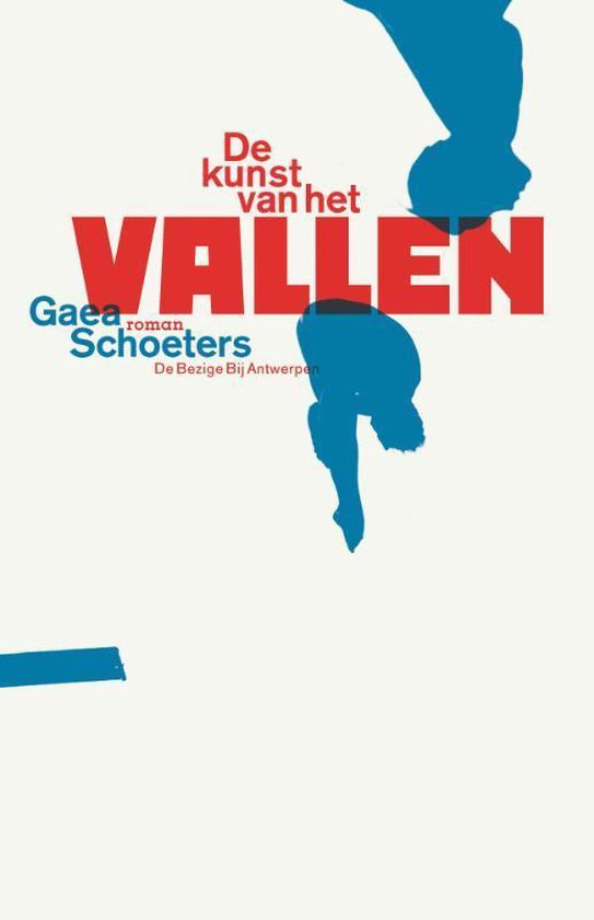 Voorzijde van de roman 'De kunst van het vallen' met de titel in rood op wit en silhouetten van duikers in blauw.