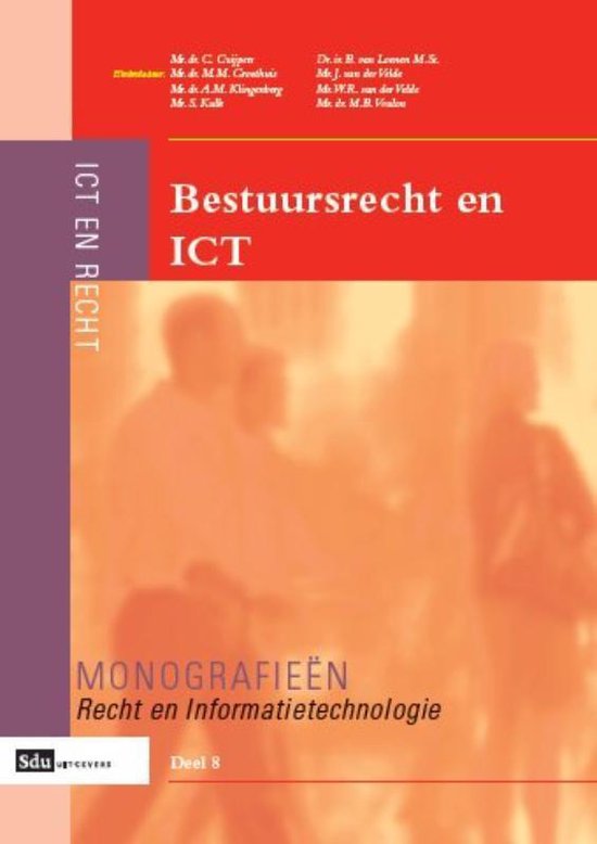 Monografieen Recht en Informatietechnologie 8 -   Bestuursrecht en ICT