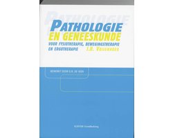 Pathologie en geneeskunde voor fysiotherapie, bewegingstherapie en ergotherapie