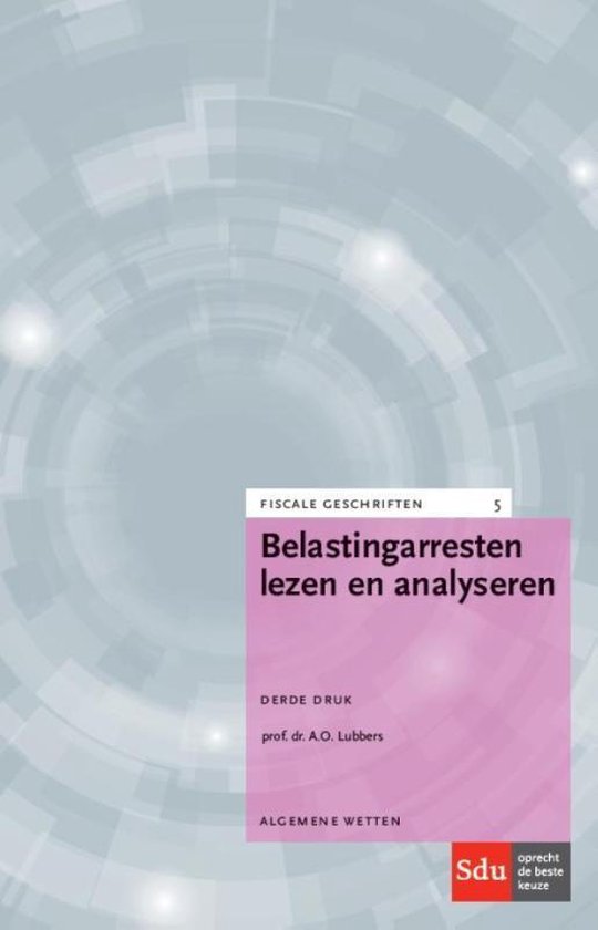 Fiscale geschriften 5 - Belastingarresten lezen en analysere ... - cover
