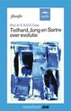 Teilhard, Jung en Sartre over evolutie