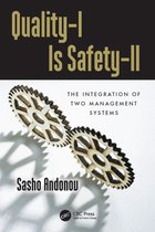 Developments in Quality and Safety - Quality-I Is Safety-ll