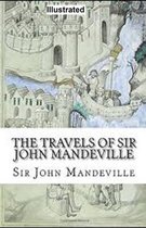 The Travels of Sir John Mandeville Illustrated