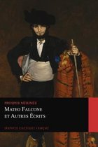 Mateo Falcone et Autres Ecrits (Graphyco Classiques Francais)