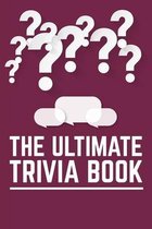 The Ultimate Trivia Book