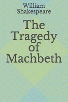 The Tragedy of Machbeth