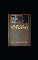 The Enchanted Type-Writer illustrated