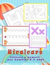 Ricalcare lettere e numeri per bambini 3-5 anni