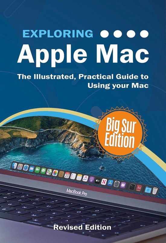 Exploring Tech 5 - Exploring Apple Mac: Big Sur Edition - cover