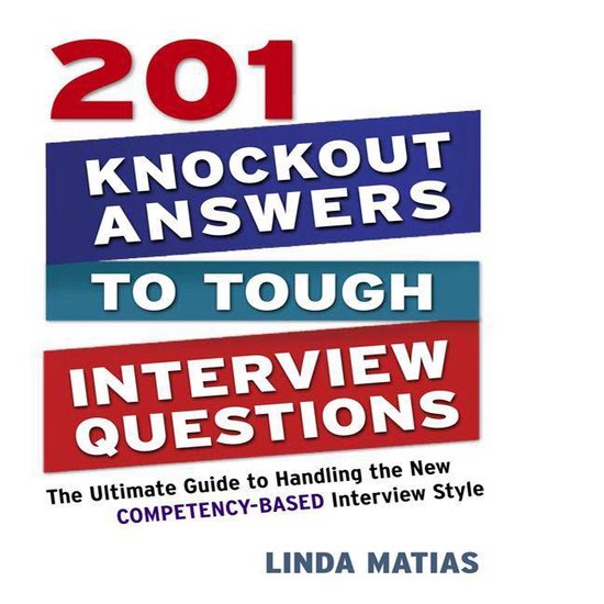 201 Knockout Answers to Tough Interview Questions - cover