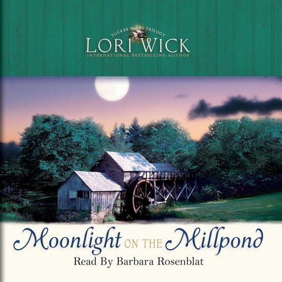Tucker Mills Trilogy- Moonlight on the Millpond - cover