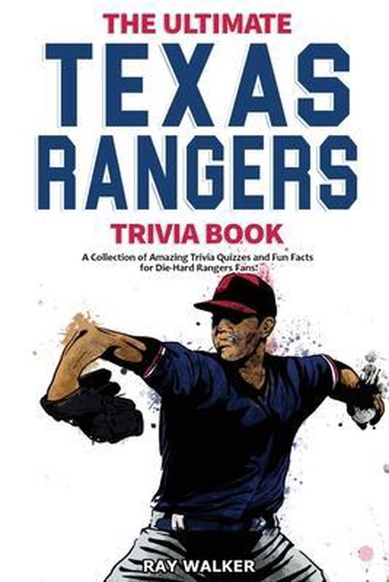 The Ultimate Texas Rangers Trivia Book - cover