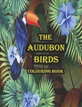 The Audubon Birds Colouring Book