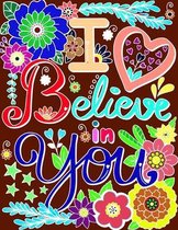 I Believe in You
