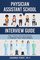 Physician Assistant School Guides- Physician Assistant School Interview Guide