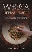 Wicca Herbal Magic