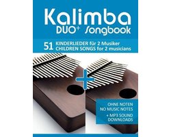 Kalimba Songbooks- Kalimba Duo+ Songbook - 51 Kinderlieder für 2 Musiker / Children Songs for 2 musicians