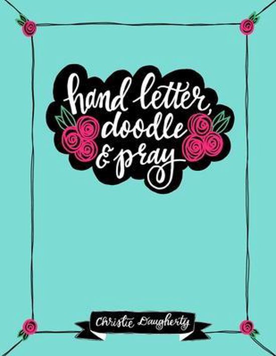Pray Hand Lettering Hand Lettering & Modern Calligraphy for Christians- Hand Letter, Doodle ...