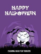 Happy Halloween Coloring Book for Toddlers