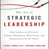 The Art of Strategic Leadership