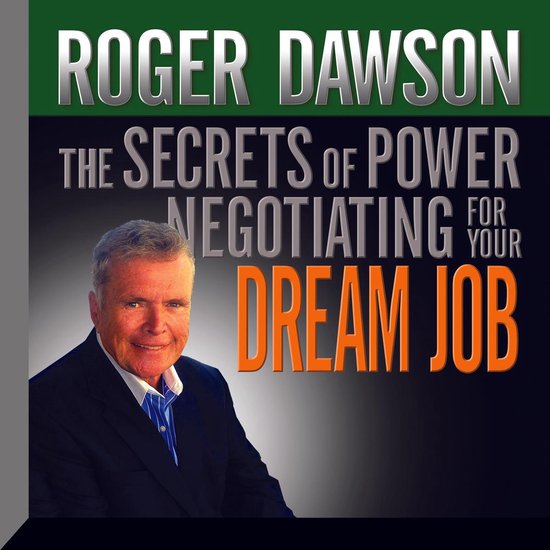 The Secrets of Power Negotiating for Your Dream Job - cover