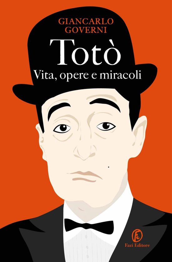Totò. Vita, opere e miracoli - cover
