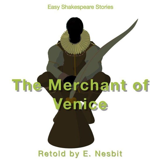 Merchant of Venice Retold by E. Nesbit, The - cover