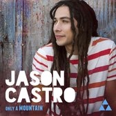Jason Castro - Only A Mountain (CD)