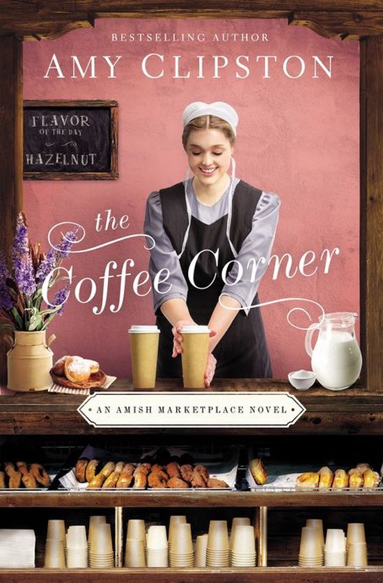 An Amish Marketplace Novel 3 - The Coffee Corner - cover