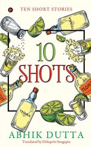 10 SHOTS