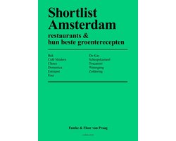 Shortlist Amsterdam – restaurants & hun beste groenterecepten