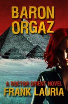 The Doctor Orient Novels - Baron Orgaz