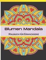 Blumen Mandala Malbuch fur Erwachsene