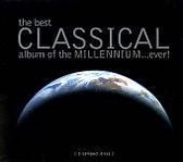 The Best Classical Album Of The Millennium...Ever!