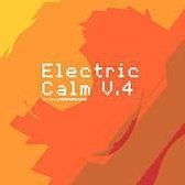 Electric Calm V.4