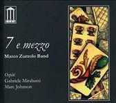 Marco Zurzolo - 7 E Mezzo (CD)