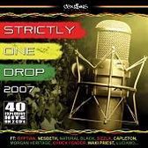 Strictly One Drop 2007