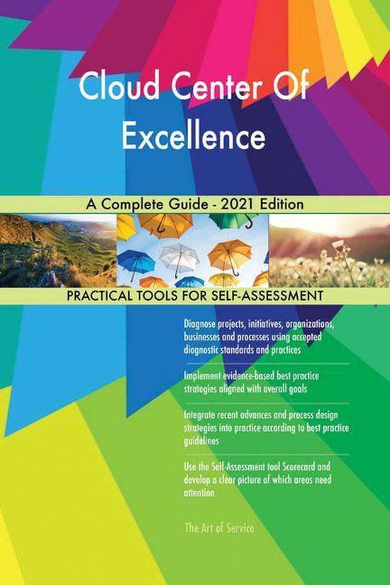 Cloud Center Of Excellence A Complete Guide - 2021 Edition (ebook ...