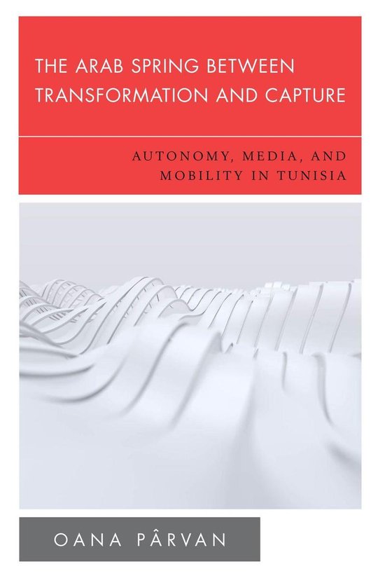 New Politics of Autonomy - The Arab Spring Between Transformation and ...