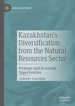Euro-Asian Studies - Kazakhstan's Diversification from the Natural Resources Sector