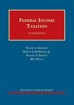 University Casebook Series- Federal Income Taxation