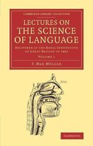 Lectures On The Science Of Language Volu