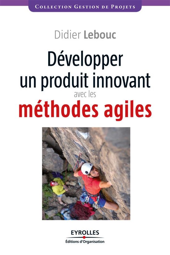 Gestion de projets - Développer un produit innovant avec le ... - cover