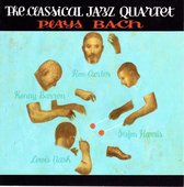 Classical Jazz Quartet Plays Bach