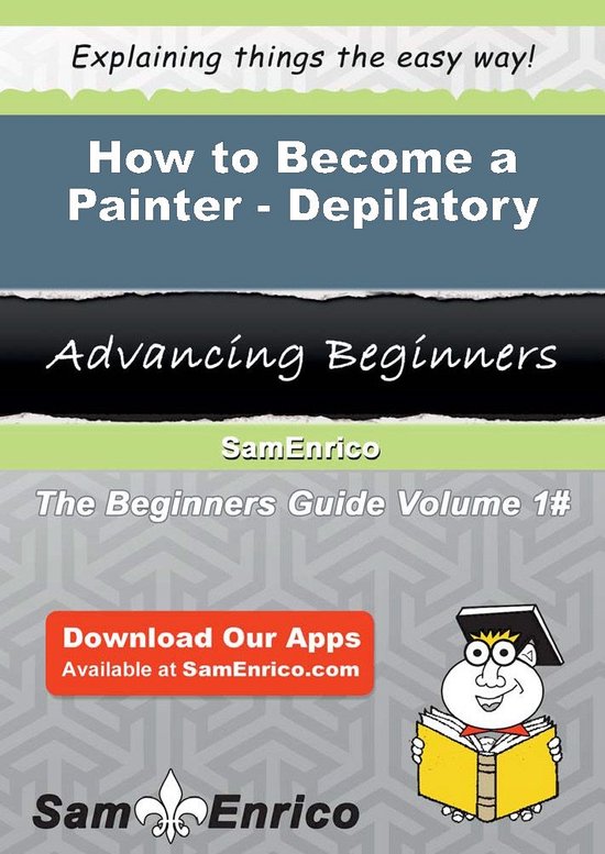 How to Become a Painter - Depilatory