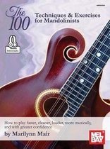 100 Techniques and Exercises For Mandolinist