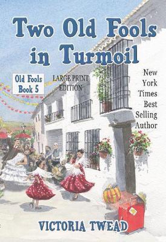 Old Fools Large Print- Two Old Fools in Turmoil - LARGE PRIN ... - cover