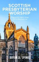 Scottish Presbyterian Worship