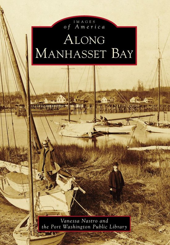Images of America - Along Manhasset Bay - cover
